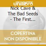 Nick Cave & The Bad Seeds - The First Born Is Dead cd musicale di CAVE NICK