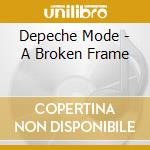 Depeche Mode - A Broken Frame cd musicale di DEPECHE MODE