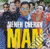 Neneh Cherry - Man cd