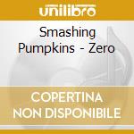 Smashing Pumpkins - Zero cd