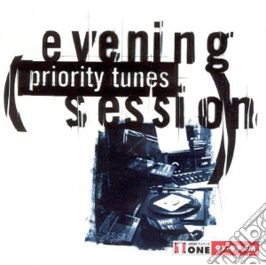 Evening Session Priority Tunes / Various (2 Cd) cd musicale
