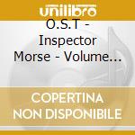 O.S.T - Inspector Morse - Volume 2 cd musicale di O.S.T