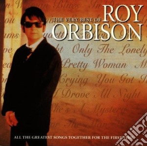 Roy Orbison - The Very Best Of cd musicale di ORBISON ROY