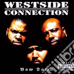 Westside Connection - Bow Down