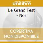 Le Grand Fest - Noz cd