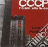 Cccp - Fedeli Alla Linea - Live In Punkow cd
