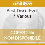 Best Disco Ever / Various cd