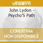 John Lydon - Psycho'S Path cd