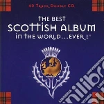 Best Scottish Album In The World...Ever! / Various cd