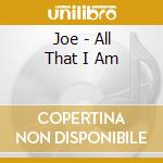 Joe - All That I Am cd