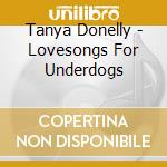 Tanya Donelly - Lovesongs For Underdogs cd