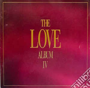 Love Album IV (The) / Various (2 Cd) cd musicale di Various