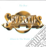 Best Seventies Album In The World ... Ever! (The) / Various cd