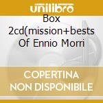 Box 2cd(mission+bests Of Ennio Morri cd