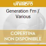 Generation Fm / Various cd