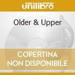 Older & Upper