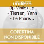 (lp Vinile) Lp - Tiersen, Yann - Le Phare (lp + Free Cd) lp vinile di TIERSEN YANN