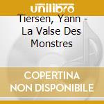 Tiersen, Yann - La Valse Des Monstres cd