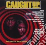 Caught Up / O.S.T. cd