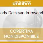 Propellerheads-Decksandrumsandrockandroll cd musicale di PROPELLERHEADS