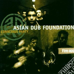 Asian Dub Foundation - Conscious Party cd musicale di Asian Dub Foundation
