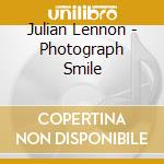 Julian Lennon - Photograph Smile cd musicale di LENNON JULIAN