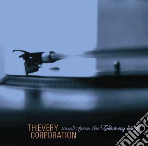 Thievery Corporation - Songs From The Thievery Hi-Fi cd musicale di THIEVERY CORPORATION