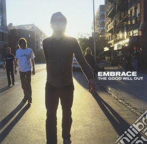 Embrace - The Good Will Out cd musicale di EMBRACE