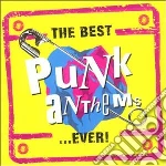 Best Punk Anthems..  Ever! (The) / Various (2 Cd) cd