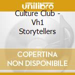 Culture Club - Vh1 Storytellers cd