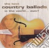 Best Country Ballads In The World... Ever! (The) / Various (2 Cd) cd