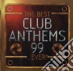 Best Club Anthems 99 Ever! (The) / Various (2 Cd) cd
