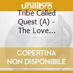 Tribe Called Quest (A) - The Love Movement cd