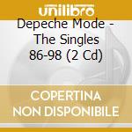 Depeche Mode - The Singles 86-98 (2 Cd) cd musicale di DEPECHE MODE