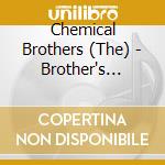 Chemical Brothers (The) - Brother's Gonna Work It Out cd