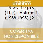 N.w.a Legacy (The) - Volume.1 (1988-1998) (2 Cd) cd musicale di N.w.a Legacy (The)
