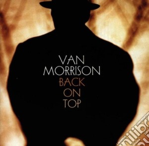 Van Morrison - Back On Top cd musicale di MORRISON VAN