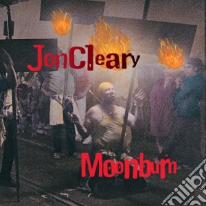 Jon Cleary - Moonburn cd musicale di Jon Cleary