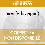 Siren(ediz.japan) cd