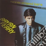 Bryan Ferry - The Bride Stripped Bare cd