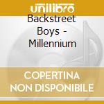 Backstreet Boys - Millennium cd musicale di BACKSTREET BOYS