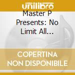 Master P Presents: No Limit All Stars-Wh - Master P Presents: No Limit All Stars cd