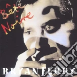 Bryan Ferry - Bete Noire cd