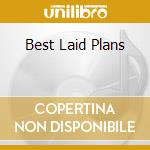 Best Laid Plans cd