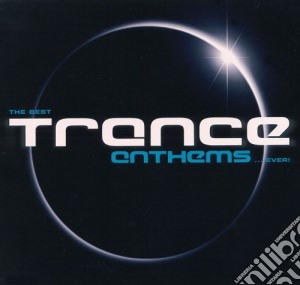Best Trance Anthems Ever / Various (2 Cd) cd musicale di Various