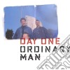 Day One - Ordinary Man cd
