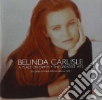 Belinda Carlisle - A Place On Earth / The Greatest Hits (2 Cd)