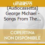 (Audiocassetta) George Michael - Songs From The Last Century cd musicale di George Michael