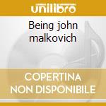 Being john malkovich cd