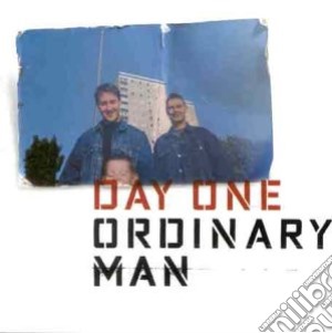 Day One - Ordinary Man cd musicale di Day One